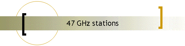 47 GHz stations